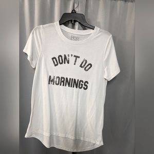 "Don't Do Mornings" ModernLux Distressed White Sheer T-Shirt